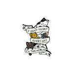 Load image into Gallery viewer, Life Is Better With Cats Enamel Pin Custom Cat Fish Coffee Brooches Shirt Lapel Bag Cute Animal Badge Jewelry Gift For Kids - Brooches
